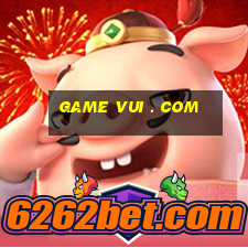 game vui . com