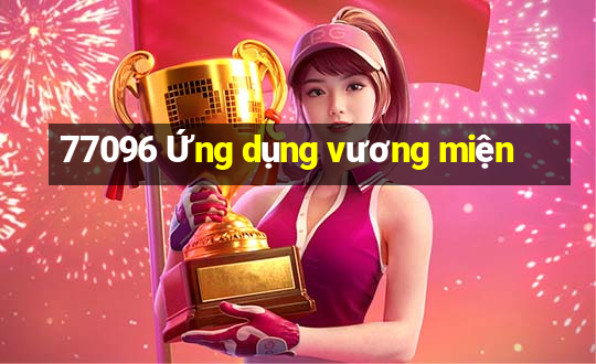 77096 Ứng dụng vương miện