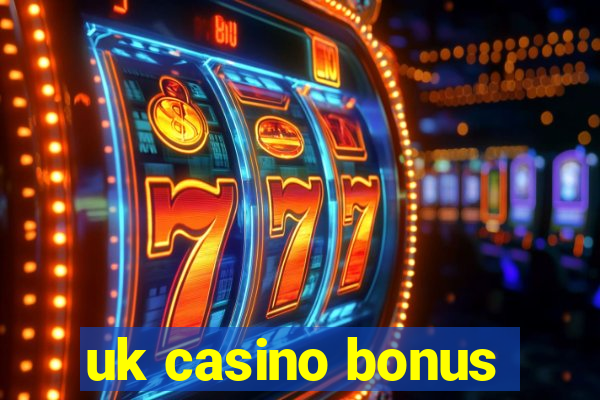 uk casino bonus