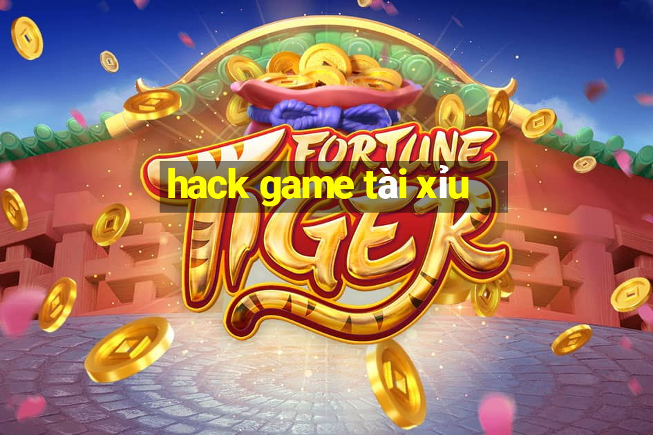 hack game tài xỉu