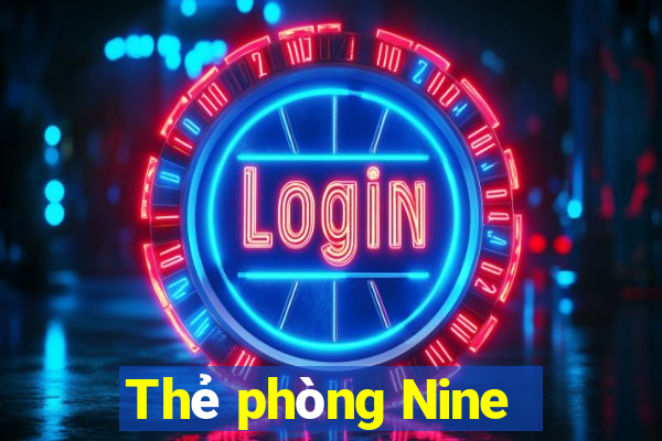 Thẻ phòng Nine