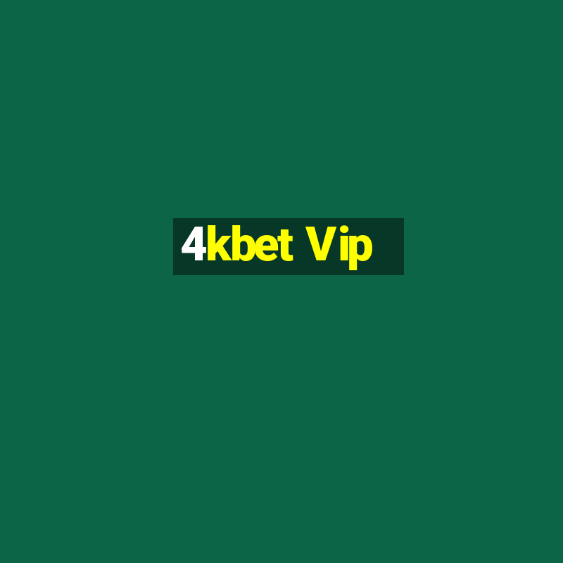 4kbet Vip