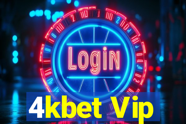 4kbet Vip