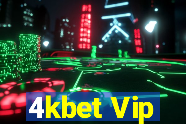 4kbet Vip