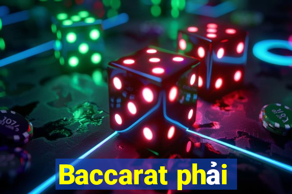 Baccarat phải