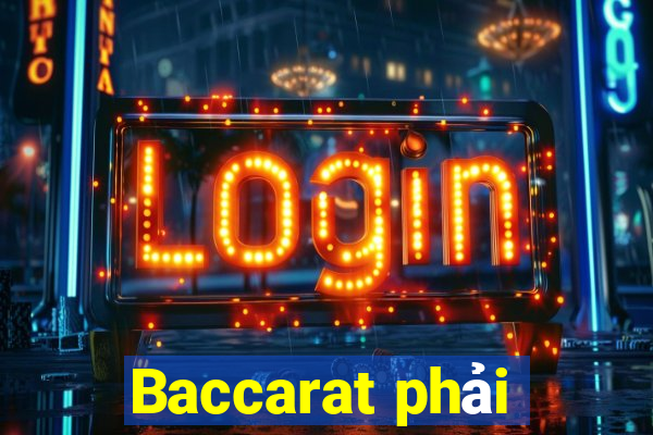 Baccarat phải