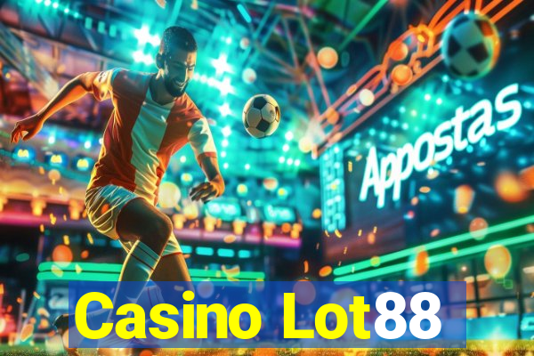 Casino Lot88