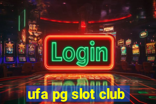 ufa pg slot club