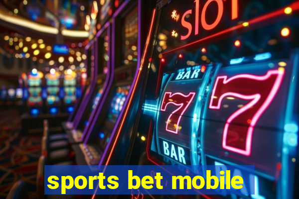 sports bet mobile