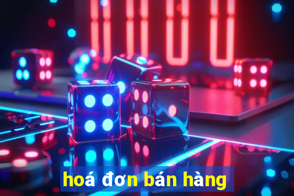 hoá đơn bán hàng