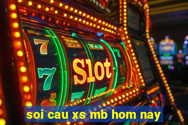 soi cau xs mb hom nay