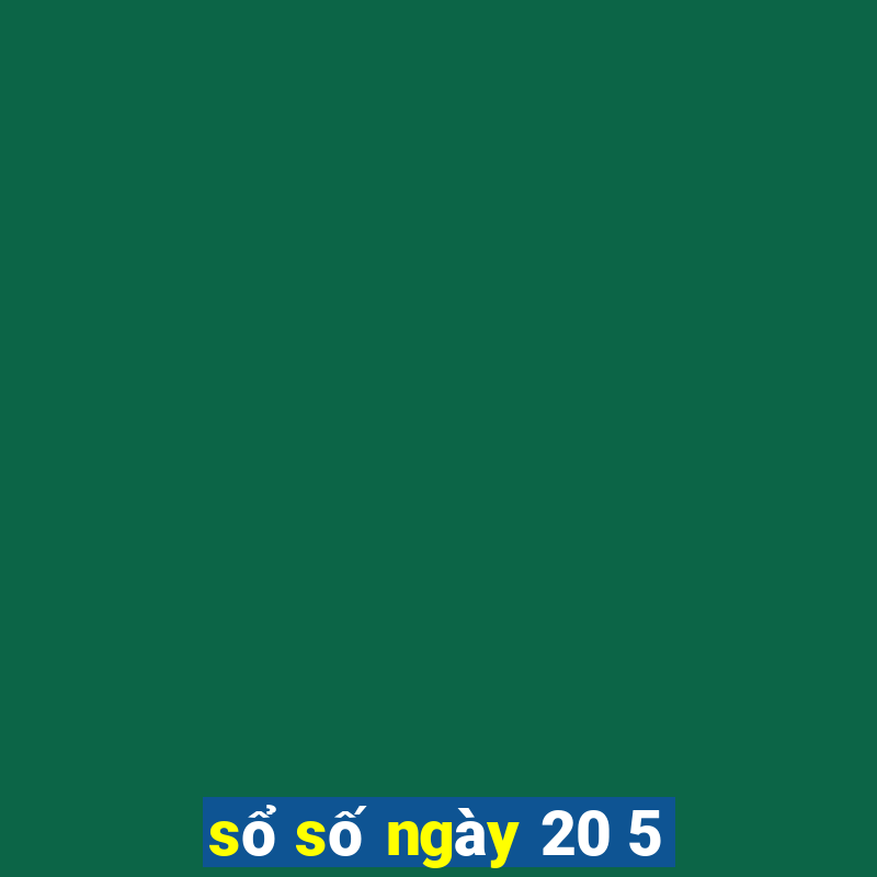 sổ số ngày 20 5