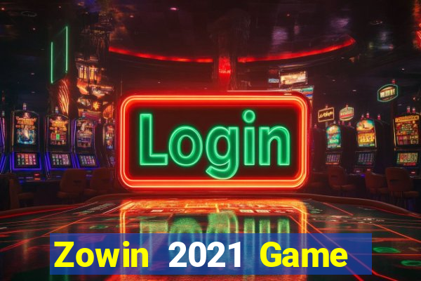 Zowin 2021 Game Bài Liêng