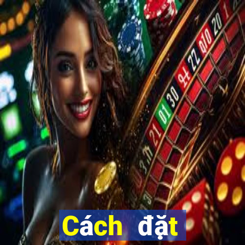 Cách đặt cược XSKG ngày 29