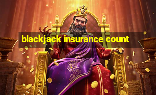 blackjack insurance count