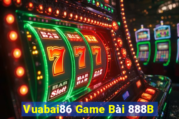 Vuabai86 Game Bài 888B