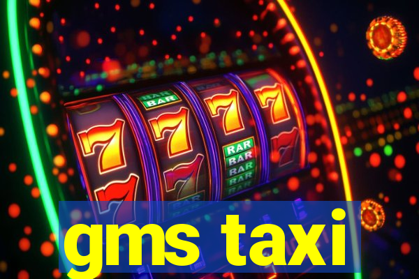 gms taxi