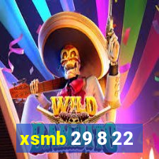 xsmb 29 8 22