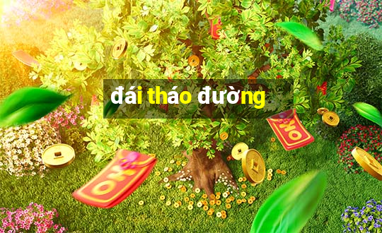 đái tháo đường