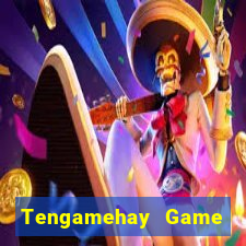 Tengamehay Game Bài Uy Tín