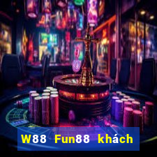 W88 Fun88 khách hàng đại phát hoàng kim Edition