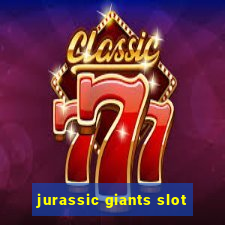 jurassic giants slot