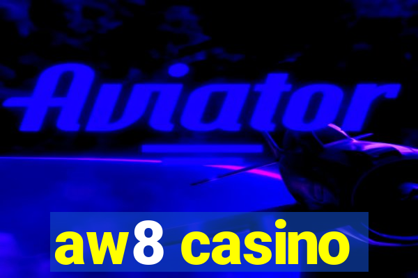 aw8 casino