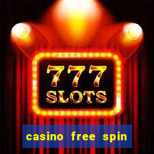 casino free spin bonus codes