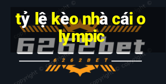 tỷ lệ kèo nhà cái olympic