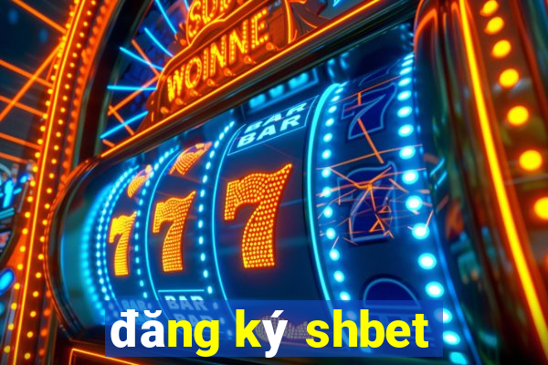 đăng ký shbet