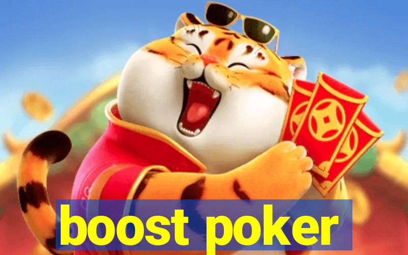 boost poker