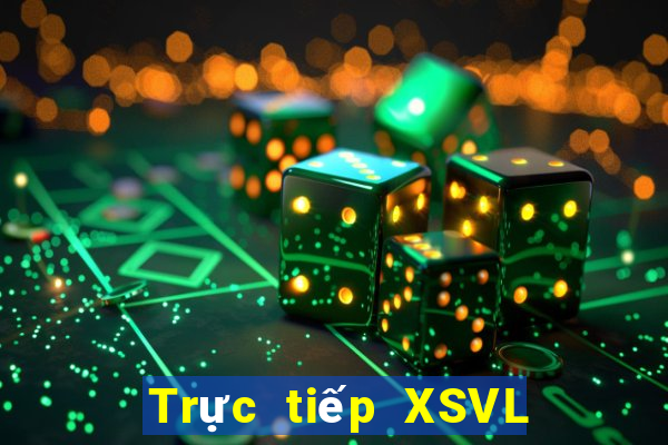 Trực tiếp XSVL ngày 4