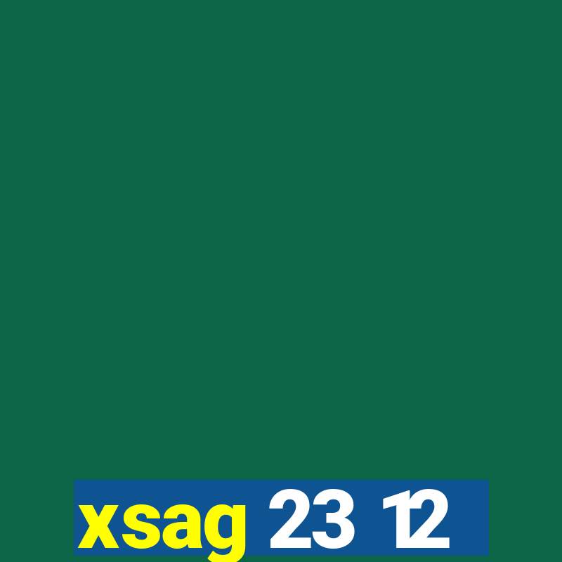 xsag 23 12