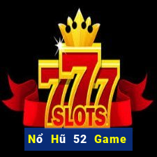 Nổ Hũ 52 Game Bài 3C