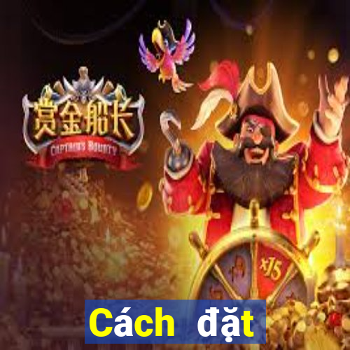 Cách đặt cược XSST hôm nay