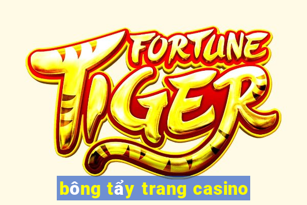 bông tẩy trang casino