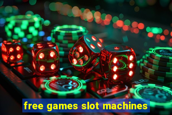 free games slot machines