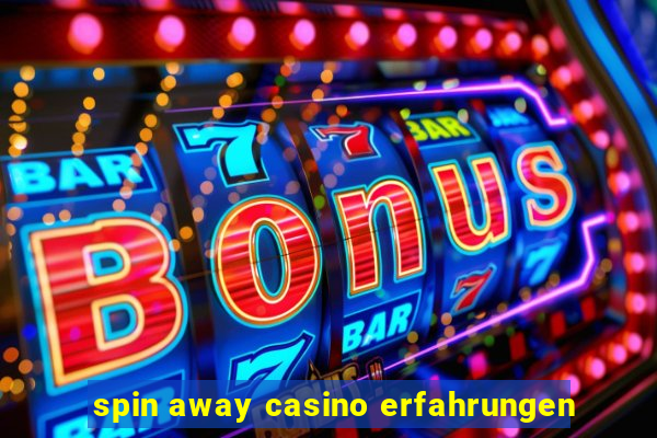 spin away casino erfahrungen