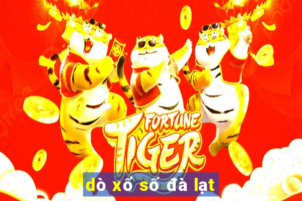 dò xổ số đà lạt