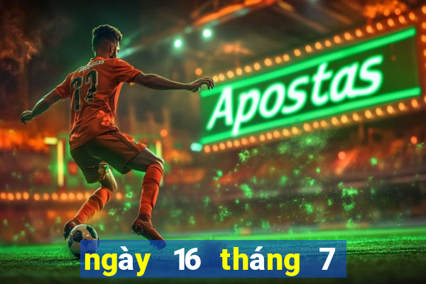 ngày 16 tháng 7 xổ số tiền giang