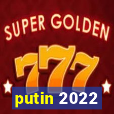 putin 2022