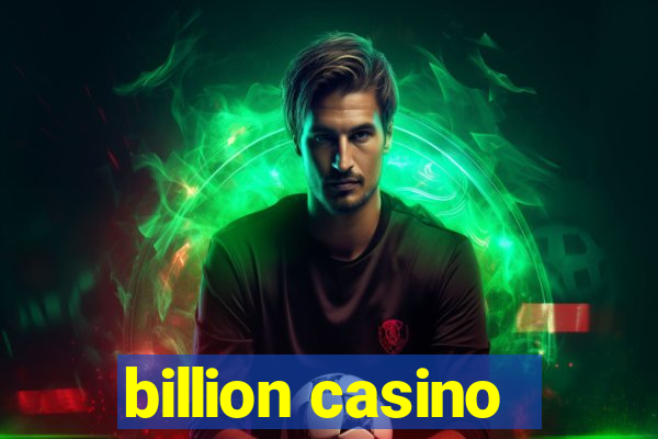 billion casino