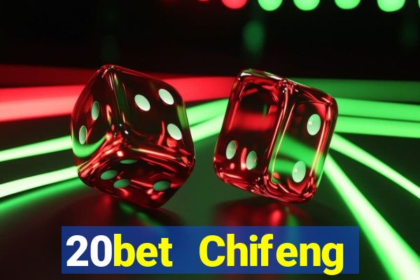 20bet Chifeng Xiangyun game bài