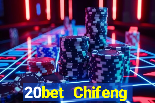 20bet Chifeng Xiangyun game bài