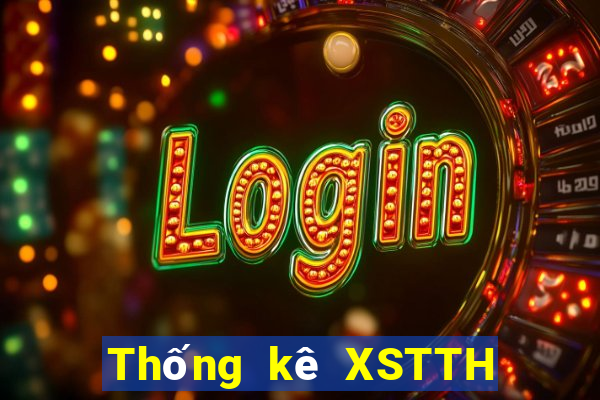 Thống kê XSTTH ngày 5