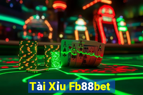 Tài Xỉu Fb88bet