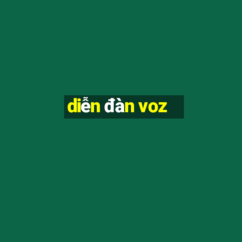 diễn đàn voz