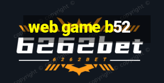 web game b52