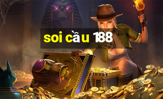 soi cầu 188