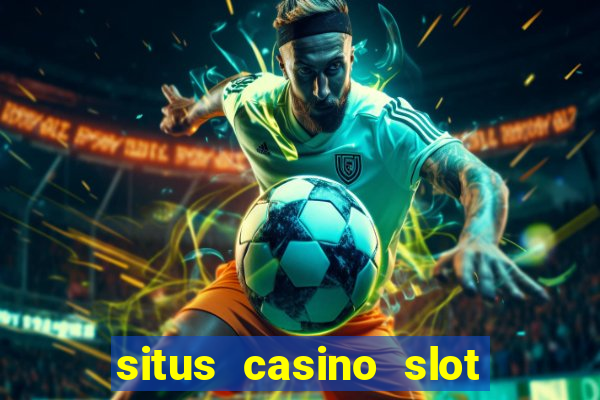 situs casino slot joker123 terbesar